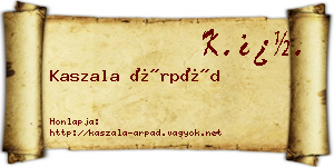 Kaszala Árpád névjegykártya